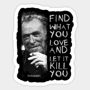 bukowski quote literature Sticker